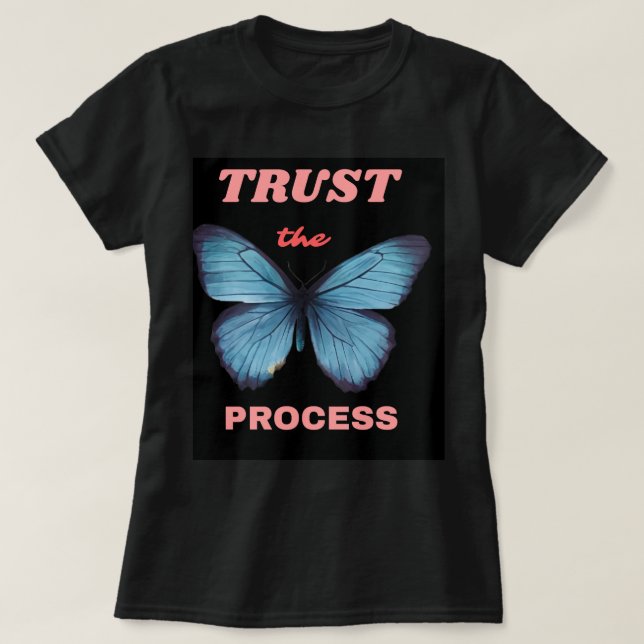 Svart halvärmad T-shirt – Lita på processen  (Design framsida)