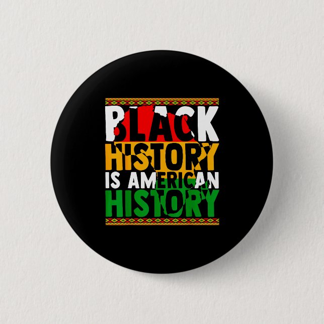 Svart historia är amerikansk historia afrikanska m knapp (Framsida)
