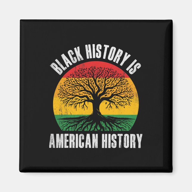 Svart historia är amerikansk historia Bhm afrikans Magnet (Framsidan)