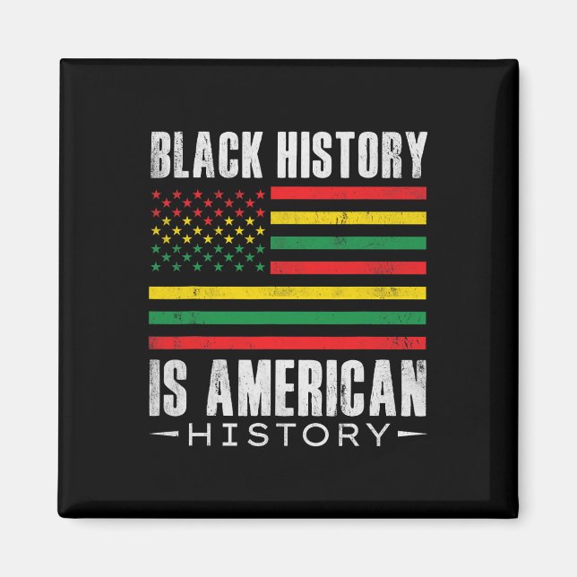 Svart historia är amerikansk historia Bhm afrikans Magnet (Framsidan)