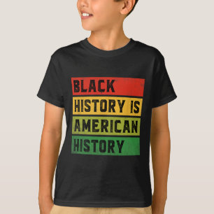 Svart historia är amerikansk historia Bhm afrikans T Shirt