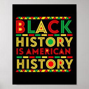 Svart historia är amerikansk historia patriotisk A Poster