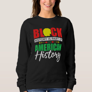 Svart historia är en del av amerikansk historia t shirt