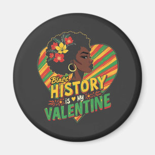 Svart historia är min Alla hjärtans svarta histori Magnet