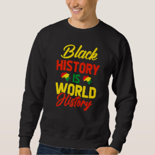 Svart historia är världshistorien lång ärmad tröja