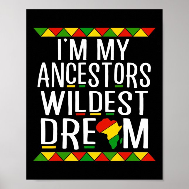 Svart historia Jag är min Ancestors Wildest Dream Poster (Framsidan)