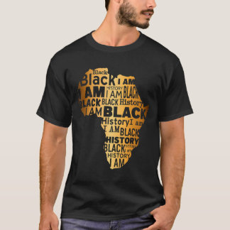 Svart historia Jag är svart varje månad Afroamerik T Shirt
