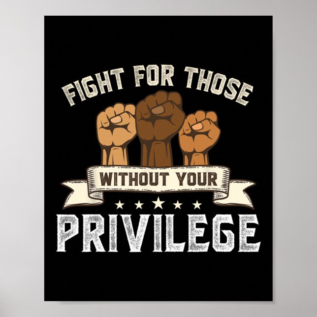 Svart historia kamp utan ditt privilegium poster (Framsidan)