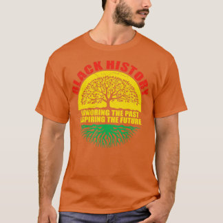 Svart historia som hedrar det förflutna som inspir t shirt