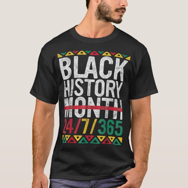 Svart historik Månad 24 7 365 afroafrikanskt Pride T Shirt (Framsida)