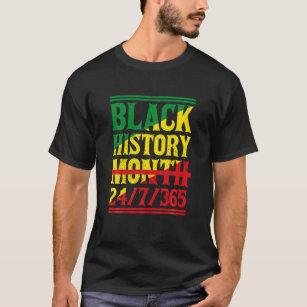 Svart historik Månad 24/7/365 Melanin Pride Africa T Shirt