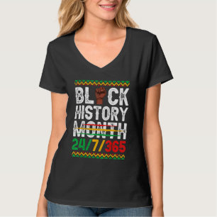 Svart historikmånad 247 på 365 dagar Melanin Pride T Shirt