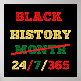 Svart historikmånad 24/7/365 - svart historik poster