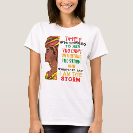 Svart historikmånad är jag stormen stark afrikan t shirt