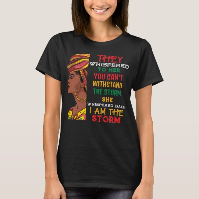 Svart historikmånad är jag stormen stark afrikan t shirt (Framsida)