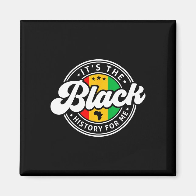 Svart historikmånad Det är svart historia för mig Magnet (Framsidan)