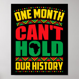 Svart historikmånad En månad kan inte hålla vår Hi Poster