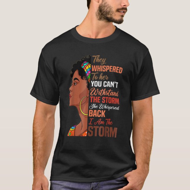 Svart historikmånad Jag är Storm Melanin African T Shirt (Framsida)