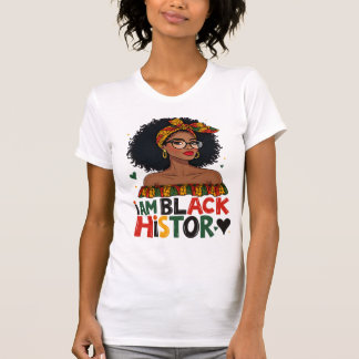 Svart historikmånad - jag är svart historisk kvinn t shirt