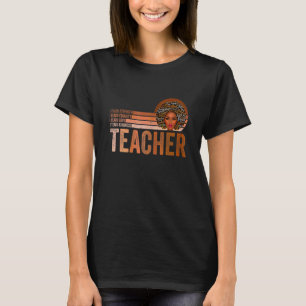 Svart historikmånad Lärare Afro Melanin African A T Shirt