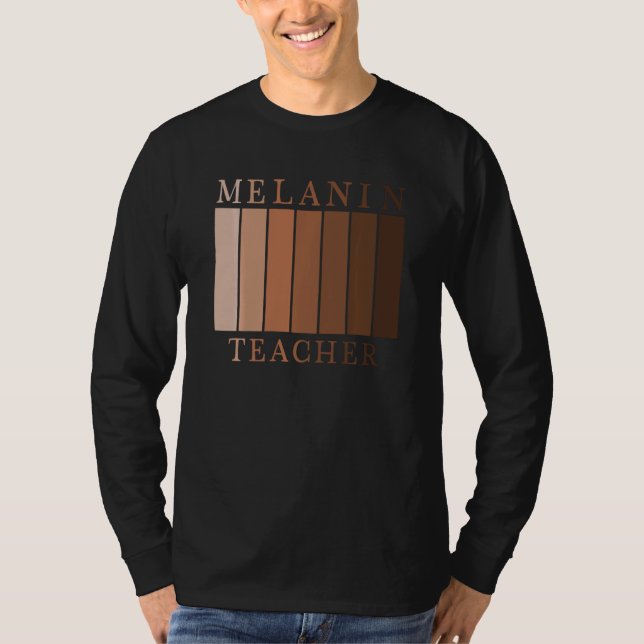 Svart historikmånad Melanin Black Pride Teacher T Shirt (Framsida)