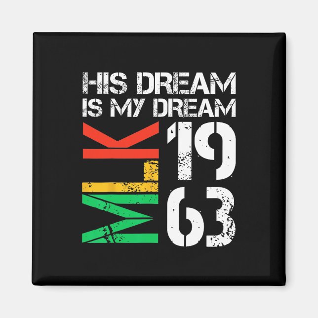 Svart historikmånad Pridet Mlk 1963, hans dröm är  Magnet (Framsidan)