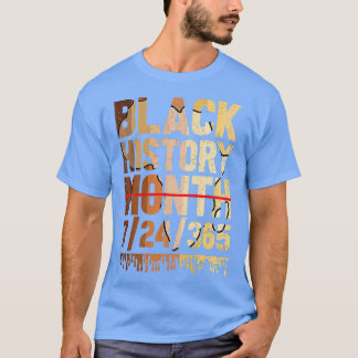 Svart historikmånad Proud Black 24 7 365 Melanin J T Shirt