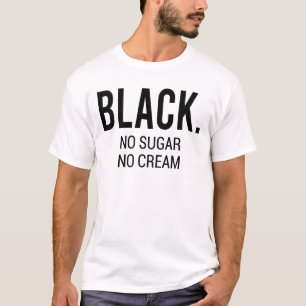 Svart, inget socker, ingen Cream T Shirt
