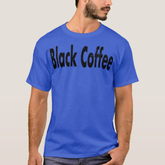 Svart kaffemörning Mönster Text 2 T Shirt
