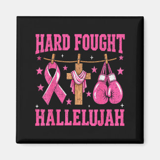 Svårt kämpat Halleluja kristen bröstcancer Magnet