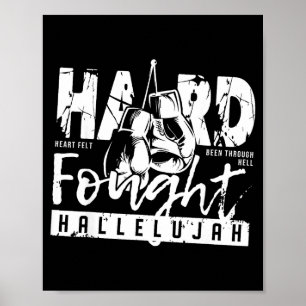 Svårt kämpat Halleluja Pris Jesus Bibelvers Ch Poster