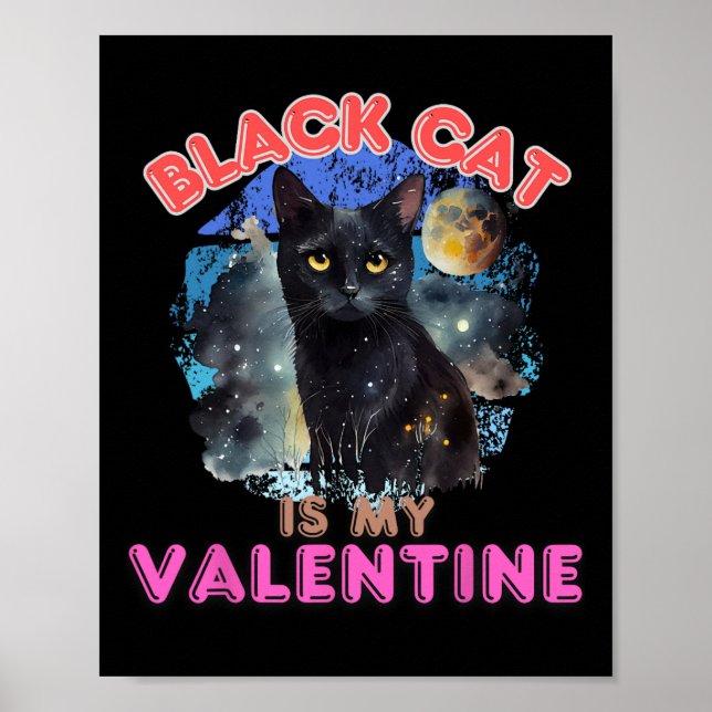 Svart katt är min valentin rolig citat katt älskar poster (Framsidan)
