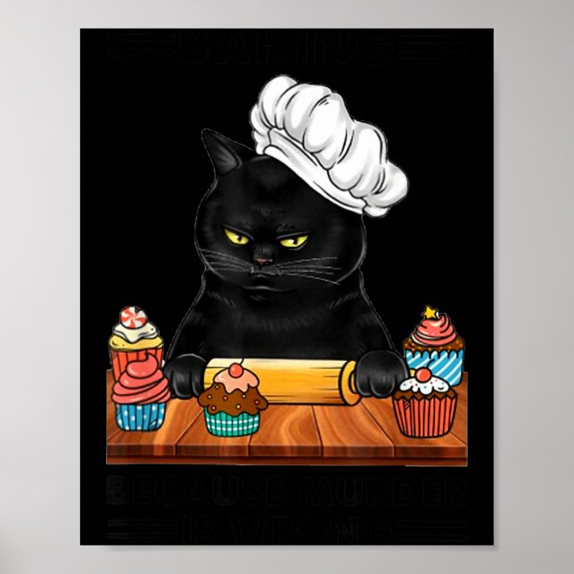 Svart Katt Bakning Eftersom Mord Är Fel Kattälskar Poster (Framsidan)