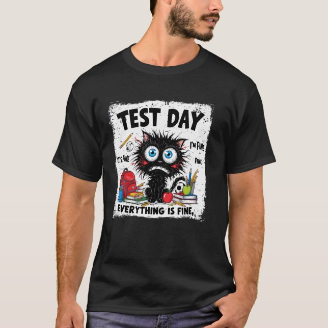 Svart Katt Testdag Allting Är Bra Testar Stud T Shirt (Framsida)