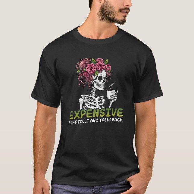 Svårt kostsam och återgår till skelettkaffe t shirt (Framsida)