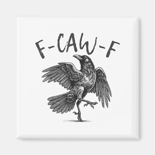 Svart Kråka, F-caw-f Funny Black Bird Magnet (Framsidan)
