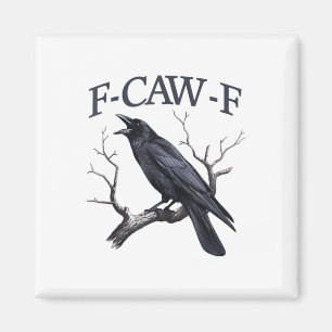 Svart Kråka, F-caw-f Funny Black Bird Magnet