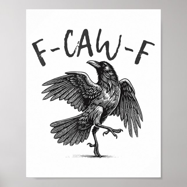 Svart Kråka, F-caw-f Funny Black Bird Poster (Framsidan)