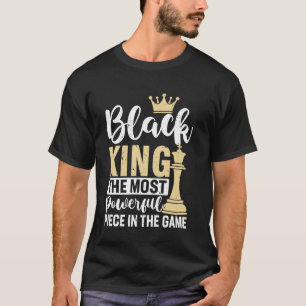 Svart Kung är det mäktigaste Biet i spelet Che T Shirt