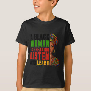 Svart kvinna talar Lyssna Lär Historia Män Kvinnor T Shirt
