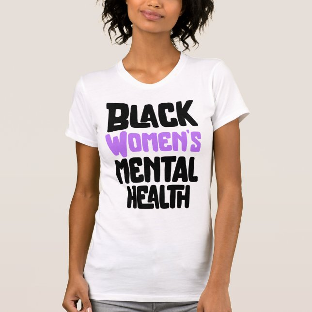 Svart kvinnor Mental Health Awareness T Shirt (Framsida)