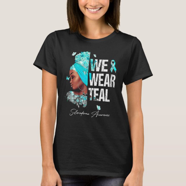 Svart kvinnor Vi Bära Teal Scleroderma Awareness T Shirt (Framsida)