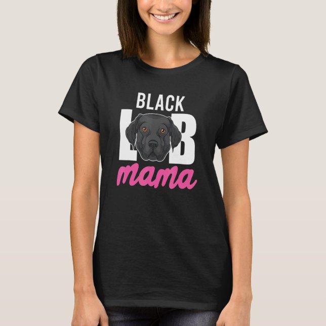 Svart lab Mamma Mors dag Pet Animal Black L T Shirt (Framsida)