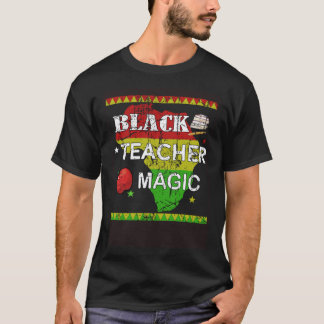 Svart lärare Magi Lärare Svarta historiemånaden te T Shirt
