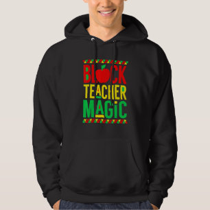 Svart Lärare Magi Svarta Historien Månad Afro Afri Hoodie