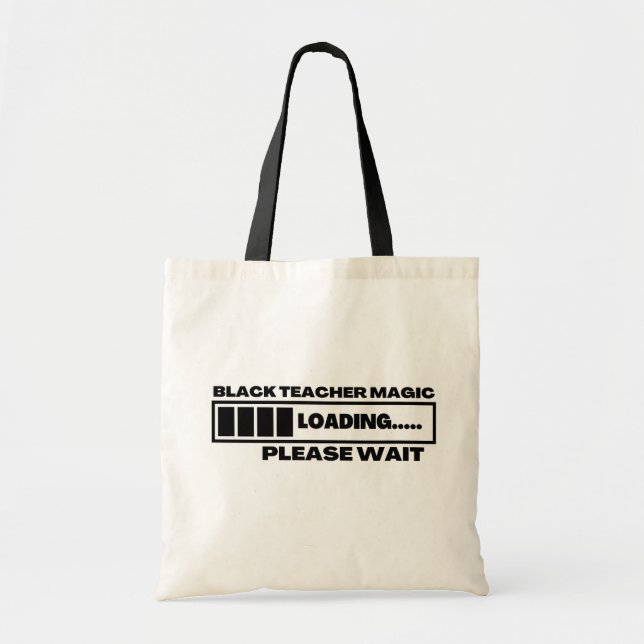 Svart Lärarmagasin - laddning Vänta tills Tote Bag Tygkasse (Framsidan)