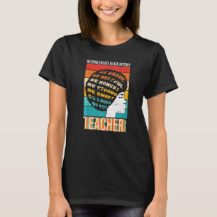 Svart lärarutbildare afroamerikansk svart historia t shirt