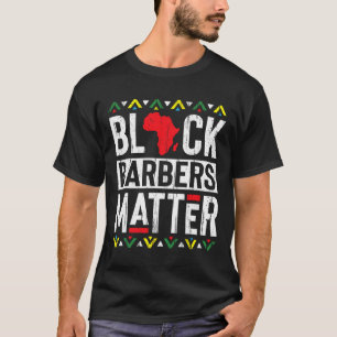 Svart månad Barbers Problemhistoria Afrikas kvinno T Shirt