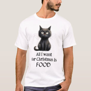 Svart mat allt jag vill ha i julklapp är mat t shirt