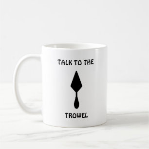 Svart minimalistisk snål "Tala med troweln" Kaffemugg